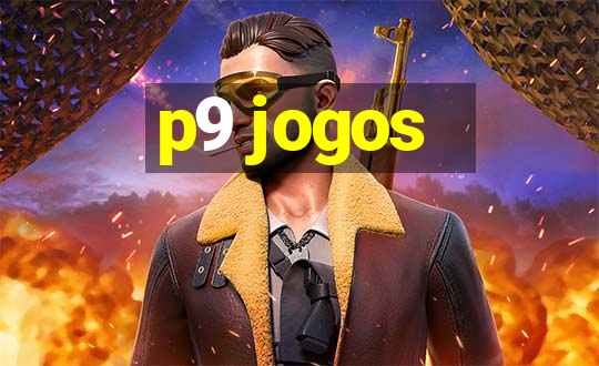 p9 jogos