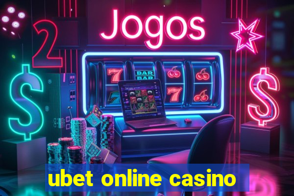 ubet online casino