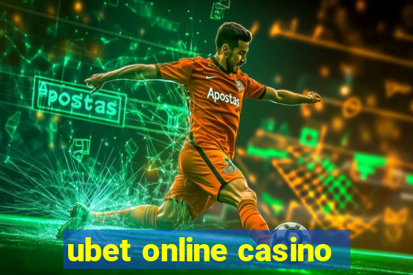 ubet online casino