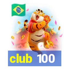 club 100