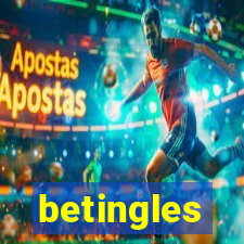 betingles