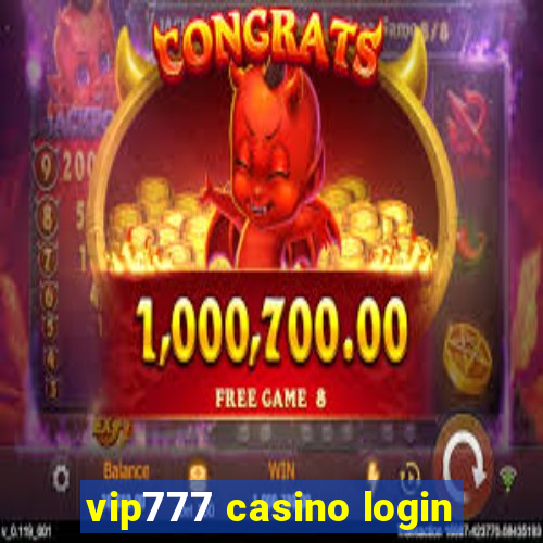 vip777 casino login