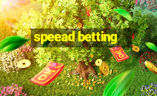 speead betting