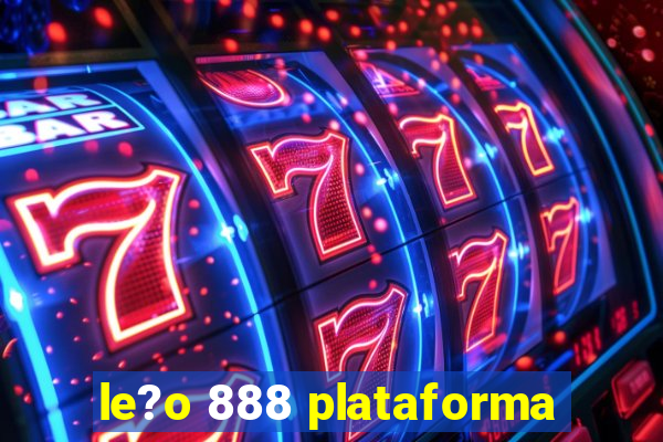 le?o 888 plataforma