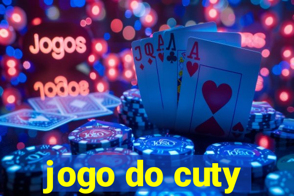 jogo do cuty