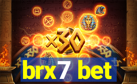 brx7 bet