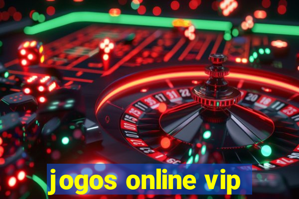 jogos online vip