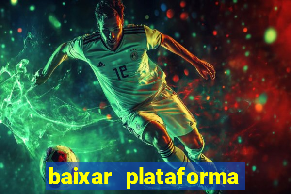 baixar plataforma de jogos