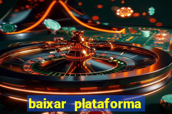 baixar plataforma de jogos