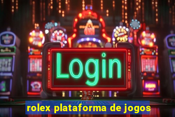 rolex plataforma de jogos