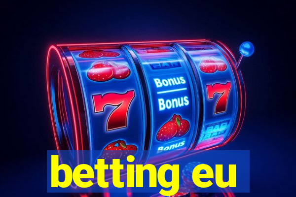 betting eu