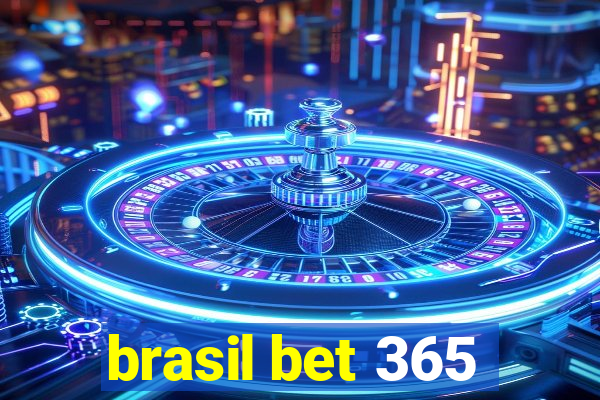 brasil bet 365