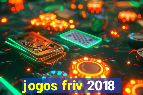 jogos friv 2018