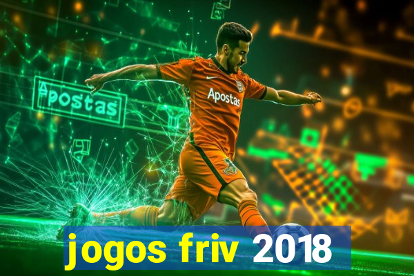 jogos friv 2018