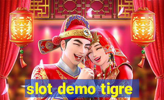 slot demo tigre