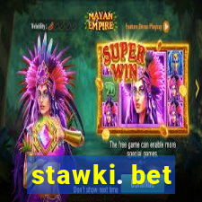 stawki. bet