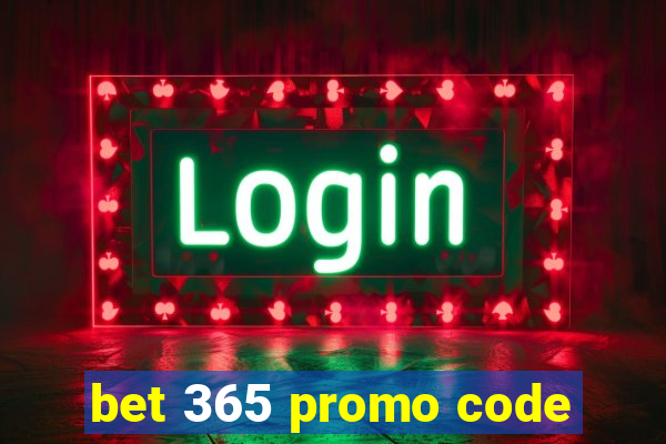 bet 365 promo code