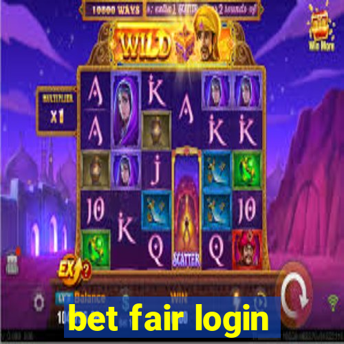 bet fair login