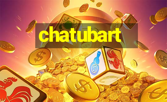 chatubart