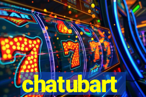 chatubart