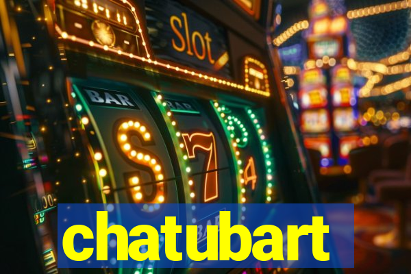 chatubart