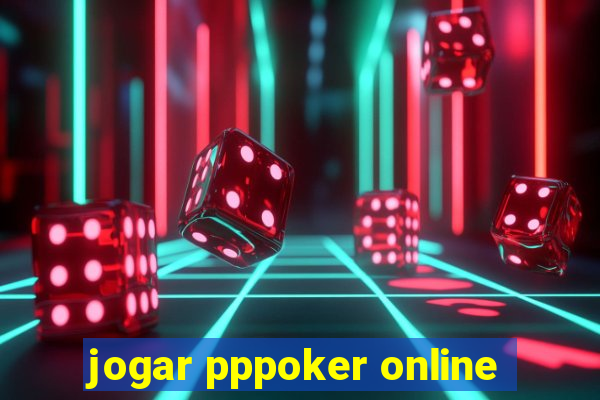 jogar pppoker online