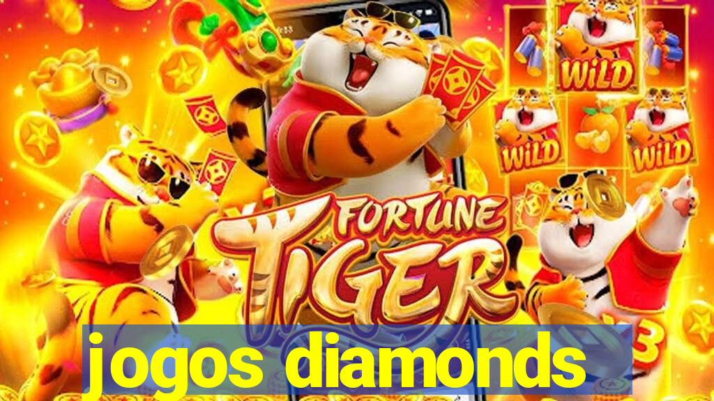 jogos diamonds