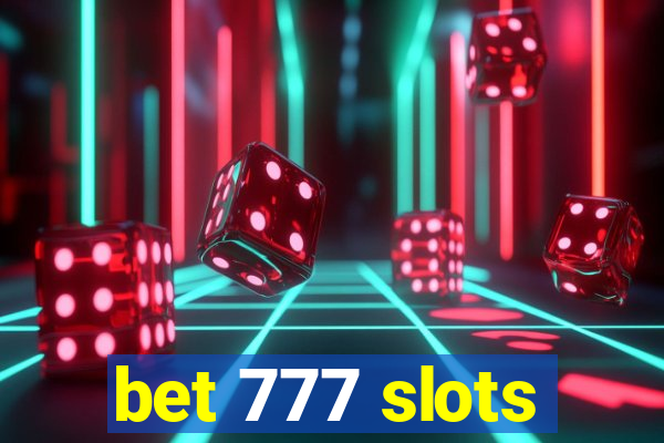 bet 777 slots