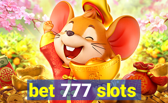 bet 777 slots