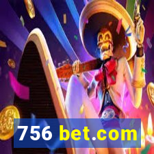 756 bet.com