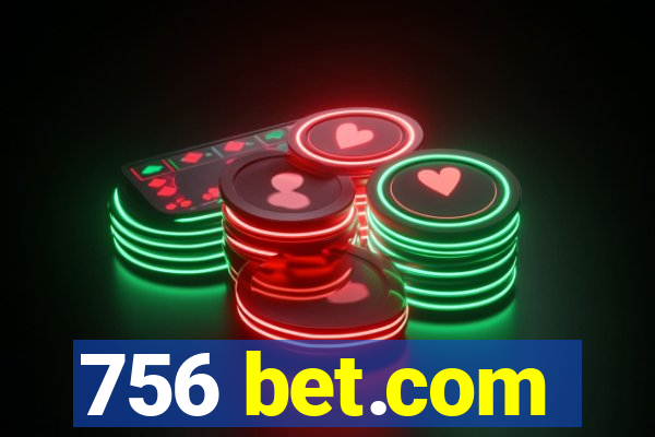 756 bet.com