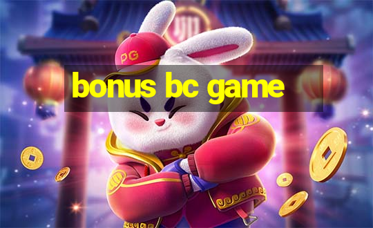 bonus bc game