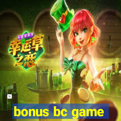 bonus bc game