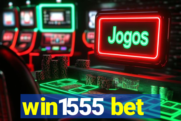 win1555 bet