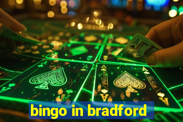 bingo in bradford