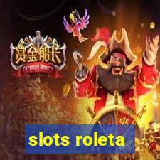 slots roleta