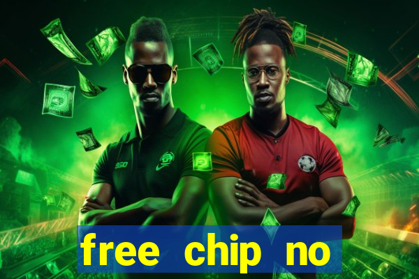 free chip no deposit casino