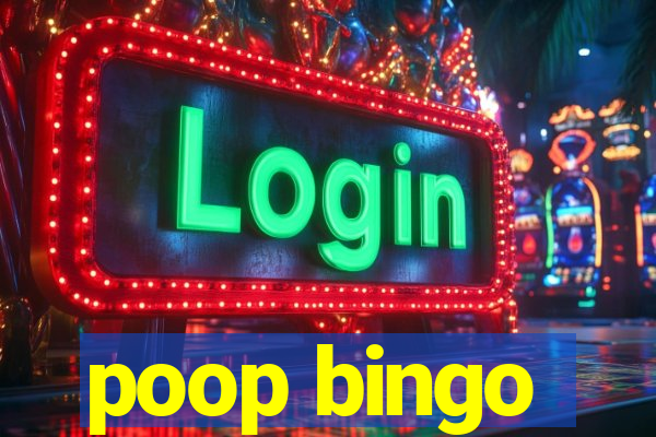 poop bingo