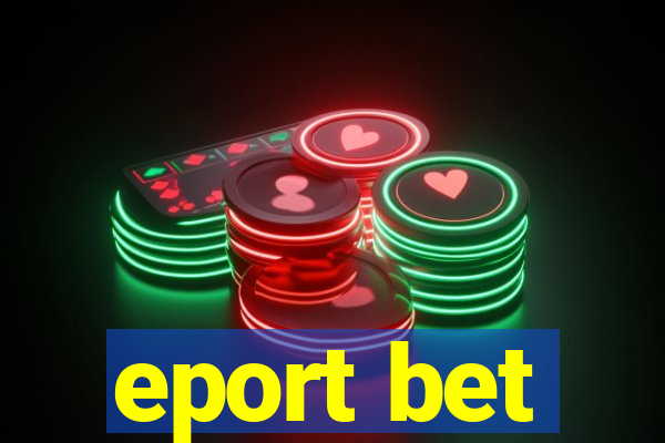 eport bet