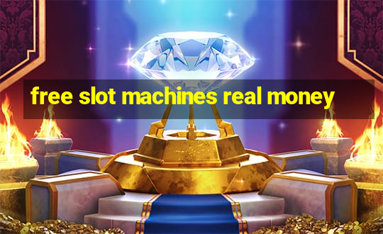 free slot machines real money