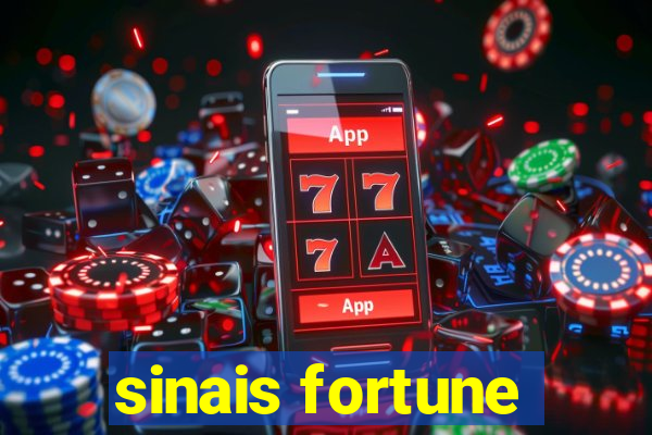 sinais fortune