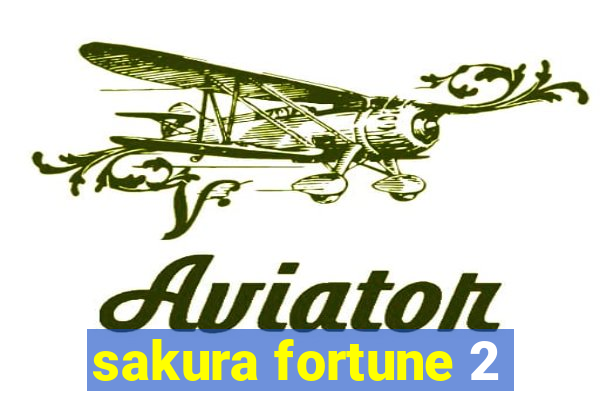 sakura fortune 2