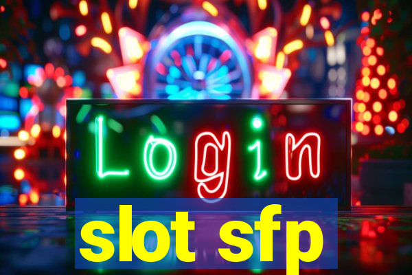 slot sfp