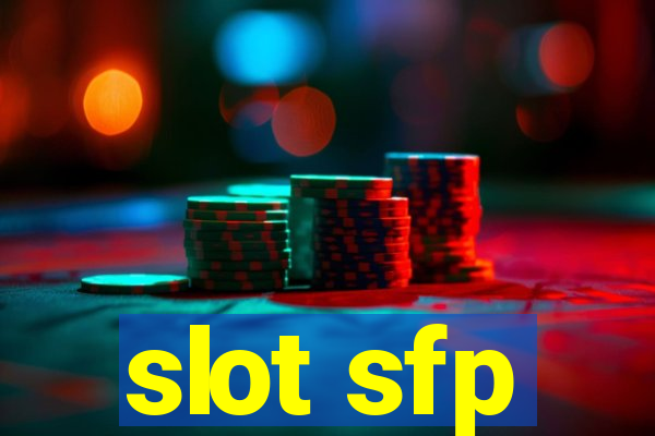 slot sfp