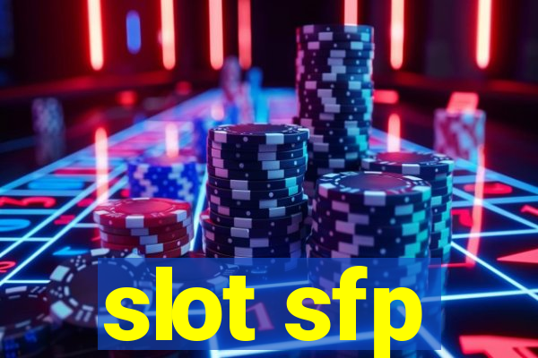 slot sfp