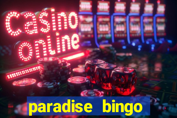 paradise bingo windsor ontario