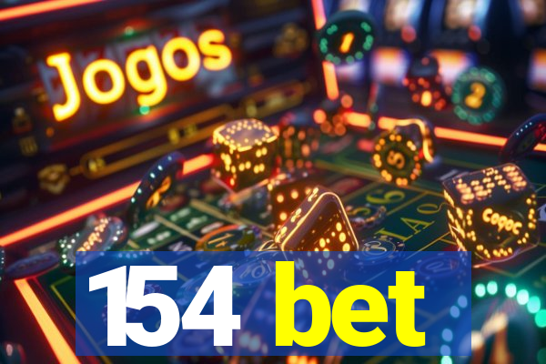 154 bet