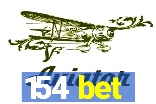 154 bet