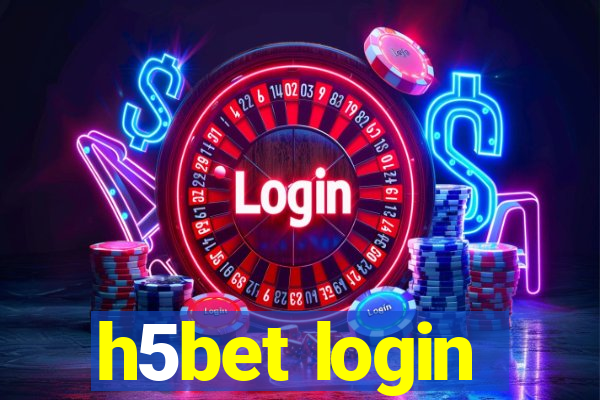 h5bet login