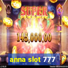 anna slot 777